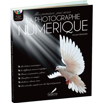 La photographie numérique pour les debutants