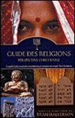 Guide des religions, perspective chretienne - 1