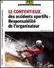 Le contentieux des accidents sportifs