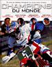 Champions du monde 15 ans de victoire - 1