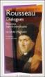 Dialogues - Jean-Jacques Rousseau - Poche