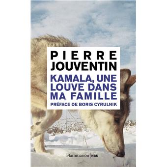 Kamala Une Louve Dans Ma Famille Broche Eugene Pierre Jouventin Pierre Jouventin Achat Livre Ou Ebook Fnac