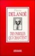 Des Paroles qui Chantent - Pierre Delanoë - (donnée non spécifiée)