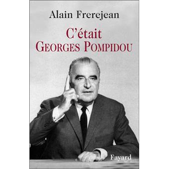 C'était Georges Pompidou - 1