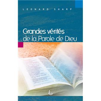 Les grandes vérités de la parole de Dieu