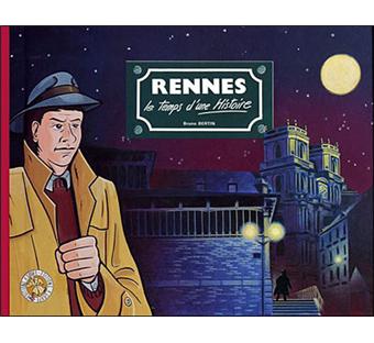Rennes le temps d’une Histoire
