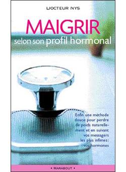Maigrir Selon Son Profil Hormonal Poche Dr Pierre Nys Achat