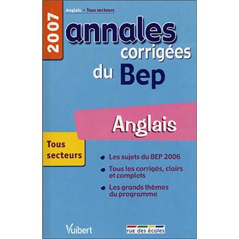 Annales corrigées Vuibert BEP Anglais