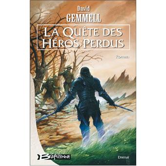 Le Cycle De Drenaï La Quête Des Héros Perdus - 