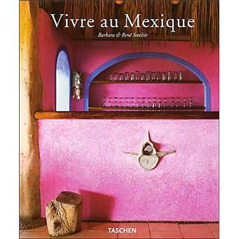 Vivre au Mexique