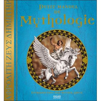 Petit Manuel De Mythologie Le - 