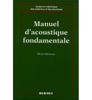 Manuel d'acoustique fondamentale