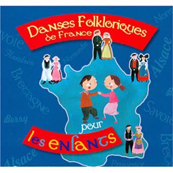 couverture de : Danses folkloriques de France pour les enfants