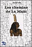 Les chemins de la Maat