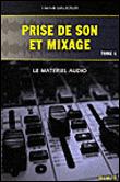 Prise de son et mixage (Tome 1)
