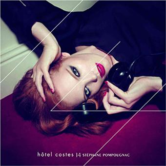 Hôtel Costes - Volume 14 - Compilation musique électronique - CD album
