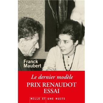 Le Dernier Modèle - Prix Renaudot Essai 2012 (Littérature) (French Edition)
