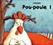 Pou-poule ! -  Loufane - cartonné
