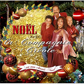 La Compagnie Créole : Un Noël en Musique et en Joie