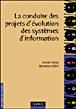 Conduite des projets d'evolution des systemes d'information - 1