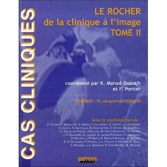 Le rocher de la clinique a l'image tome ii