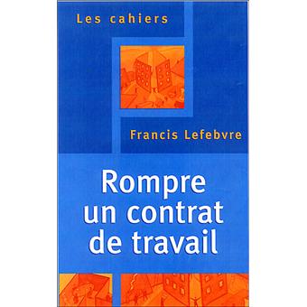 Rompre un contrat de travail