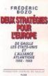 Deux strategies pour l'europe