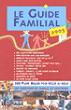 Le guide familial