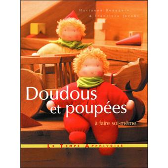 Doudous Et Poupees A Faire Soi Meme Broche Marianne Beauquin Francisca Jacobs Achat Livre Fnac