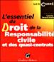 L'essentiel de la responsabilité civile et des quasi-contrats - Corinne Renault-Brahinsky - broché
