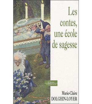 Les Contes Une Ecole De Sagesse L Analyse Jungienne Des Contes De Fees Broche Collectif Achat Livre Fnac