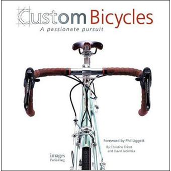 Custom bicycles a passionate pursuitt
