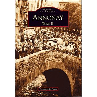 Annonay Tome 2 - broché - Emmanuelle Faure - Achat Livre | fnac