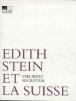 Edith Stein Et La Suisse - 1