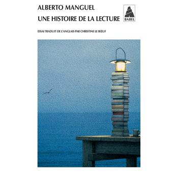 Histoire De La Lecture Prix Medicis Essai 1998 Broche Alberto Manguel Christine Le Boeuf Achat Livre Ou Ebook Fnac