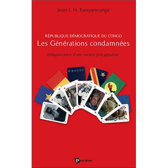 République démocratique du Congo, les générations condamnées - 1