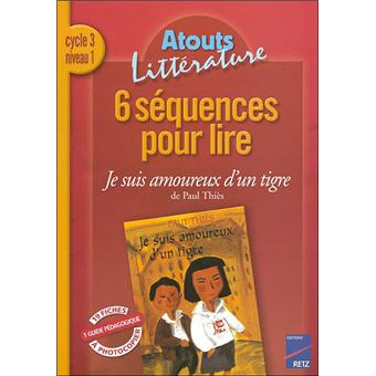 6 Sequences Pour Lire Je Suis Amoureux D Un Tigre Broche Bernard Coute Santi Catherine De Catherine De Santi Gaud Achat Livre Fnac