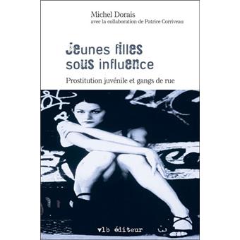Jeunes filles sous influenc. prostitution juvenile et gangs de ru - 1