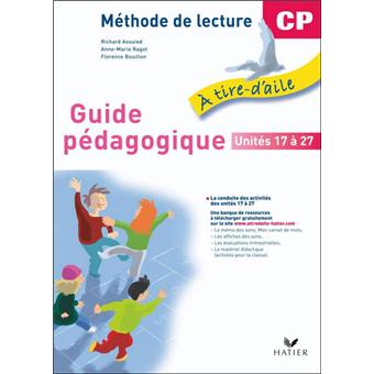 A tire d'aile CP éd. 2009 - Guide pédagogique (unités 17 à 27)