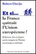 Si la France quittait l'Union européenne - Robert Clavijo - broché