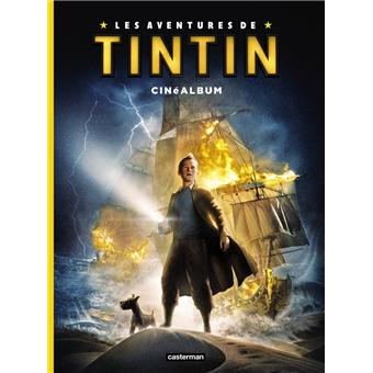 Tintin Le Secret De La Licorne La Bd Du Film