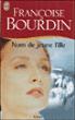 nom de jeune fille poche francoise bourdin achat livre fnac