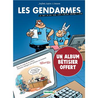 Les Gendarmes Un Album Bêtisier Offert Le Bêtisier Des Véritables Dépositions - 