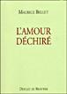 L'Amour déchiré - Maurice Bellet - broché