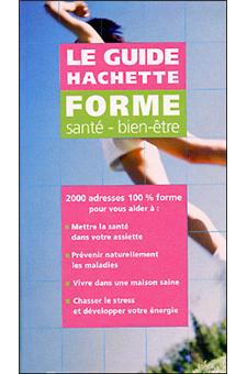 Guide Hachette de la forme - 1