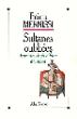 Sultanes oubliées - Fatima Mernissi - broché