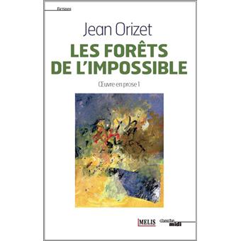 Les forêts de l'impossible - 1