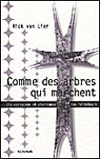 Comme des arbres qui marchent - 1