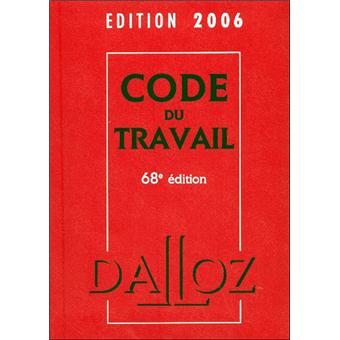 Code du travail Edition 2006 - relié - Collectif - Achat Livre | fnac