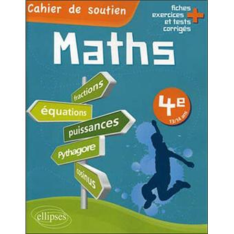 Les maths en 4ème Cahier de soutien - Le cours en fiches exercices ...